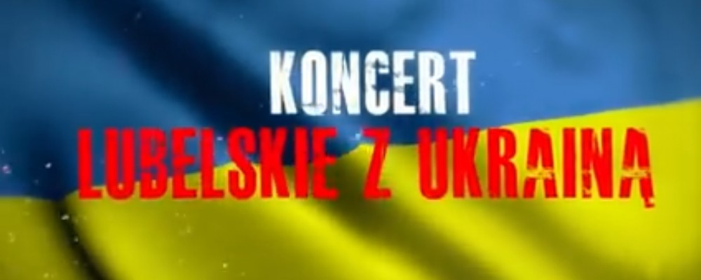 koncert lubelskie z ukrainą.png