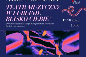 Teatr Muzyczny w Lublinie - Kultura dostępna 2023 sm.jpg