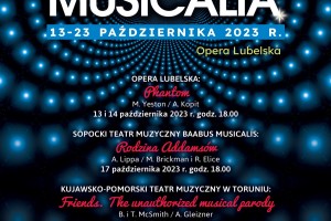 Za nami „Musicalia – I Festiwal Teatrów Muzycznych w Lublinie”.