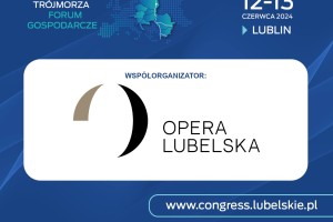 W dniach 12-13 czerwca 2024 r. w Lublinie odbędzie się IV edycja Samorządowego Kongresu Trójmorza