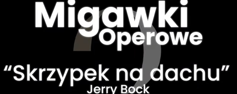 "Migawki operowe" - odcinek piąty.