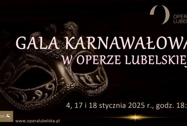 Gala Karnawałowa w Operze Lubelskiej