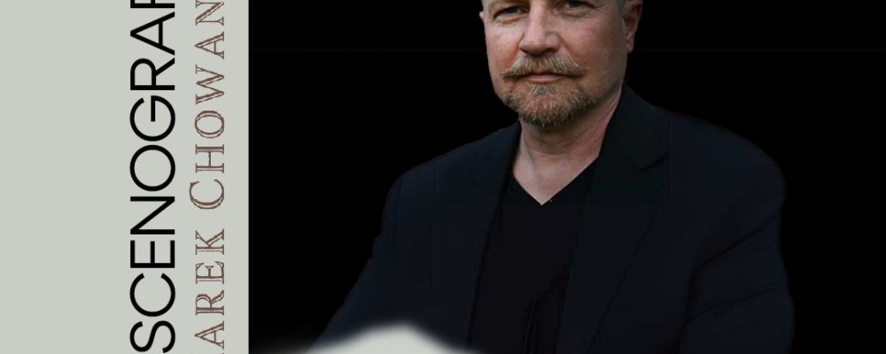 grafika w kształcie prostokąta w czarno-szarym kolorze z napisem scenografia marek chowaniec obok zdjęcie artysty