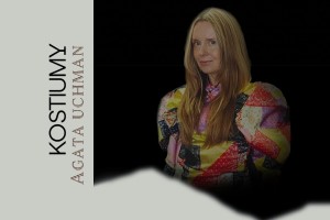 Agata Uchman kostiumy.jpg