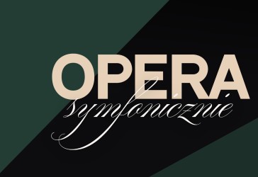 Grafika ze słowem OPERA zapisanym dużymi, pogrubionymi, beżowymi literami i eleganckim słowem symfonicznie, białym pismem na ciemnozielonym i czarnym geometrycznym tle.